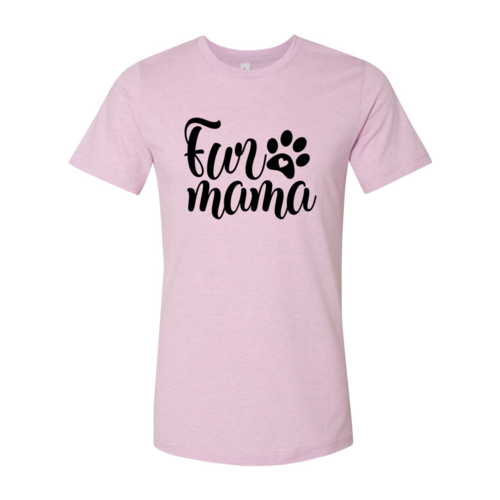 Fur Mama T-Shirt - Furr Baby Gifts