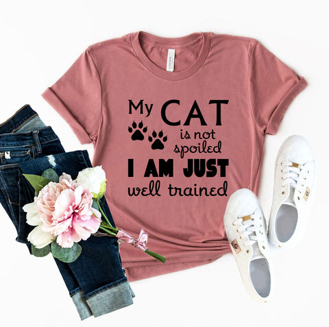 My Cat Is Not Spoiled T-Shirt - Furr Baby Gifts