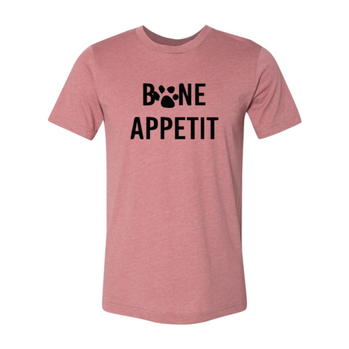 Bone Appetit T-Shirt - Furr Baby Gifts