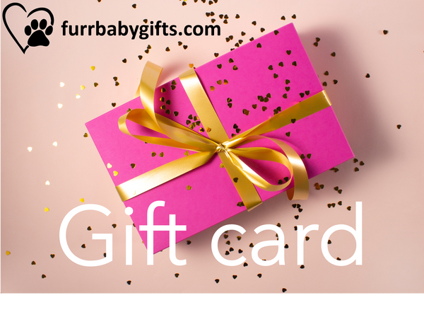 Furr-Baby Gifts - Gift Card - Furr Baby Gifts
