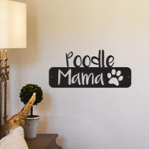 Poodle Mama - Metal Wall Art/Décor - Furr Baby Gifts