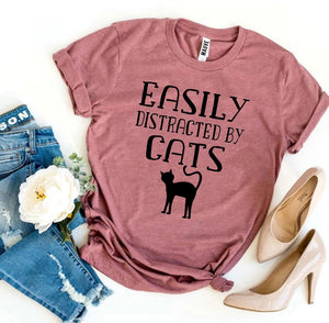 Easily Distracted By Cats T-Shirt - Furr Baby Gifts