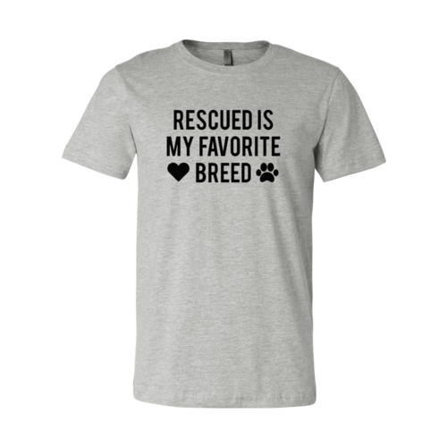 Rescued Is My Favorite Place T-Shirt - Furr Baby Gifts