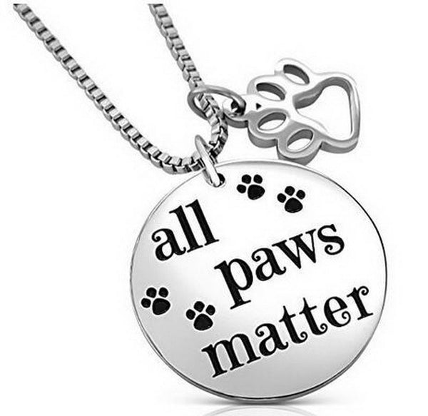 All Paws Matter Pendant Necklace - Furr Baby Gifts