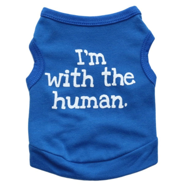 I'm with The Human Dog Cat Puppy Pet Shirts - Furr Baby Gifts